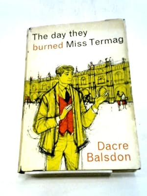 Imagen del vendedor de The Day They Burned Miss Termag a la venta por World of Rare Books