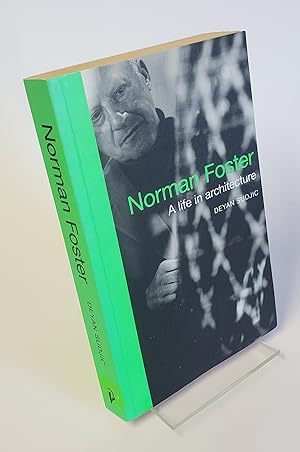 Imagen del vendedor de Norman Foster - A Life in Architecture a la venta por CURIO