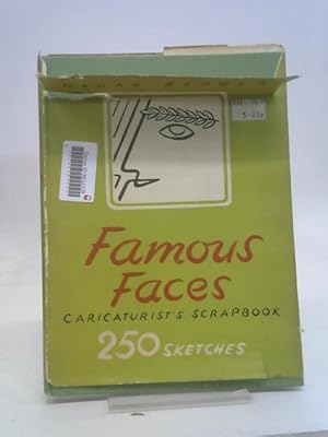 Imagen del vendedor de Famous faces: Caricaturist's scrapbook a la venta por World of Rare Books