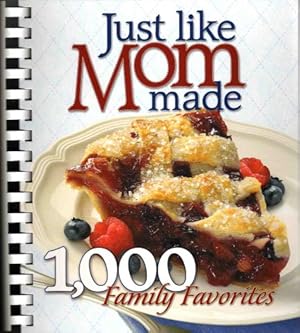 Immagine del venditore per Just Like Mom Made - 1,000 Family Favorites venduto da Reliant Bookstore