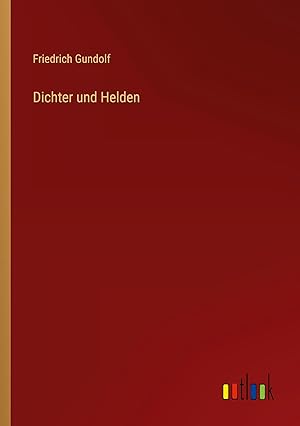 Seller image for Dichter und Helden for sale by moluna
