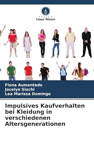 Seller image for Impulsives Kaufverhalten bei Kleidung in verschiedenen Altersgenerationen for sale by moluna