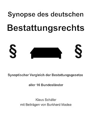 Immagine del venditore per Synopse des deutschen Bestattungsrechts venduto da moluna