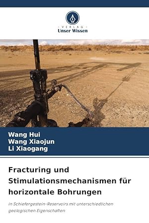 Seller image for Fracturing und Stimulationsmechanismen fr horizontale Bohrungen for sale by moluna