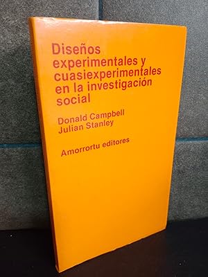 Seller image for Diseos experimentales y cuasiexperimentales en la investigacin social. Donald Campbell, Julin Stanley. for sale by Lauso Books
