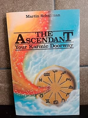 Bild des Verkufers fr The Ascendant: Your Karmic Doorway. Martin Schulman. Ingls. zum Verkauf von Lauso Books