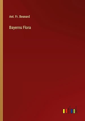 Seller image for Bayerns Flora for sale by moluna