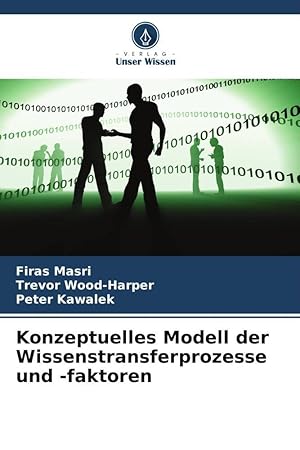 Seller image for Konzeptuelles Modell der Wissenstransferprozesse und -faktoren for sale by moluna