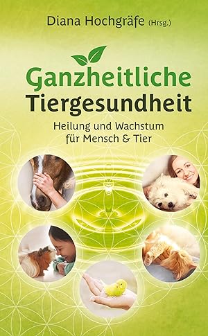 Seller image for Ganzheitliche Tiergesundheit for sale by moluna