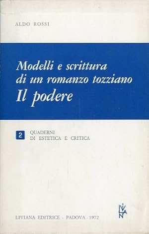 Seller image for Modelli e scrittura di un romanzo tozziano. Il podere. for sale by LIBET - Libreria del Riacquisto