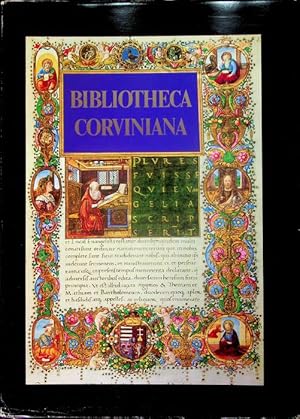Seller image for Bibliotheca Corviniana: la bibliotheque du Roi Mathias Corvin de Hongrie. for sale by Studio Bibliografico Adige
