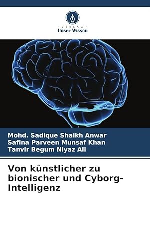 Seller image for Von knstlicher zu bionischer und Cyborg-Intelligenz for sale by moluna