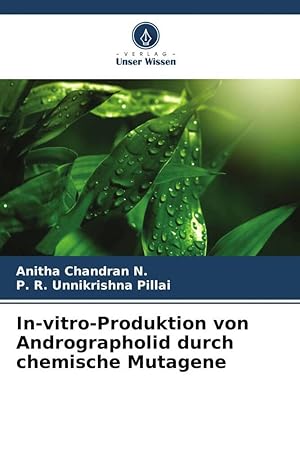 Seller image for In-vitro-Produktion von Andrographolid durch chemische Mutagene for sale by moluna