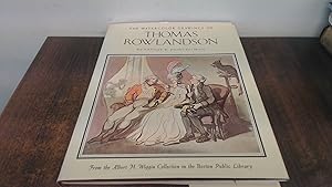 Seller image for The watercolor drawings of Thomas Rowlandson from the Albert H. Wiggin Collection in the Boston Public Library for sale by BoundlessBookstore