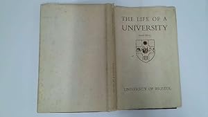 Bild des Verkufers fr The Life of a University zum Verkauf von Goldstone Rare Books