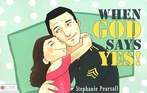 Seller image for When God Says Yes! : eLive Audio Download Included for sale by GreatBookPrices