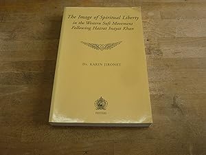 Seller image for The Image of Spiritual Liberty in the Sufi Movement Following Hazrat Inayat Khan (New Religious Identities in the Western World) for sale by The Book Exchange