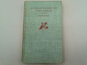 Seller image for Field Guide to the Birds: Giving Field Marks of All Species Found East of the Rockies; Second Revis for sale by Goldstone Rare Books
