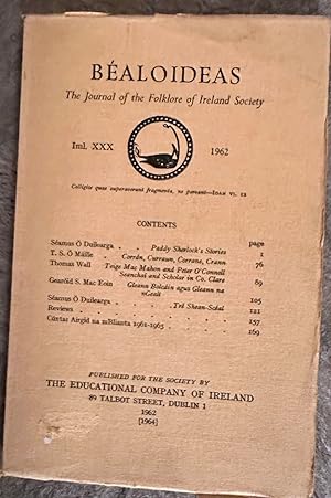 Bealoideas; The Journal of The Folklore of Ireland Society; IML. XXX; 1962