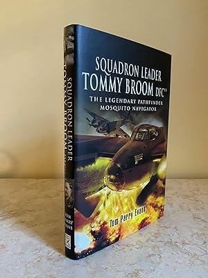 Image du vendeur pour Squadron Leader Tommy Broom DFC** | The Legendary Pathfinder Mosquito Navigator mis en vente par Little Stour Books PBFA Member