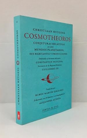 Seller image for COSMOTHEOROS: CONJETURAS RELATIVAS A LOS MUNDOS PLANETARIOS, SUS HABITANTES Y PRODUCCIONES for sale by Librera Torres-Espinosa