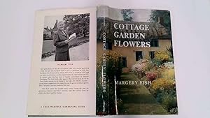 Seller image for Cottage Garden Flowers for sale by Goldstone Rare Books