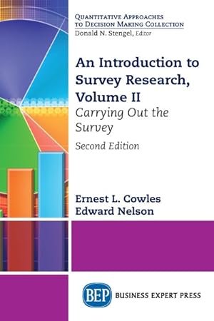 Imagen del vendedor de Introduction to Survey Research : Carrying Out the Survey a la venta por GreatBookPrices