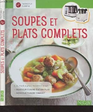 Bild des Verkufers fr Soupes et plats complets - Robot Monsieur cuisine zum Verkauf von Le-Livre