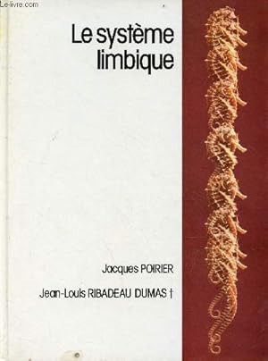 Bild des Verkufers fr Le systme limbique - cerveau affectif. zum Verkauf von Le-Livre