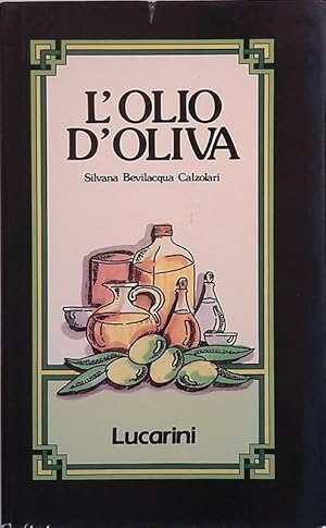 L'olio d'oliva