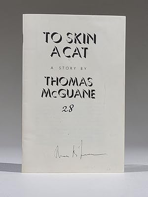 To Skin a Cat: A Story (Signed)