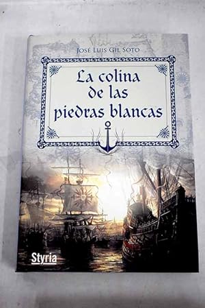 Seller image for La colina de las piedras blancas for sale by Alcan Libros