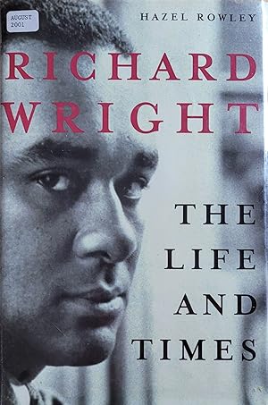 Seller image for Richard Wright: The Life and Times for sale by Moneyblows Books & Music