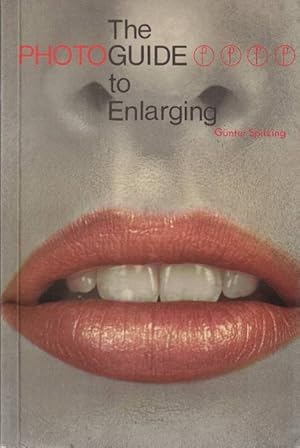 Imagen del vendedor de The Phtoguide to Enlarging. a la venta por La Librera, Iberoamerikan. Buchhandlung