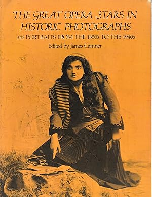 Seller image for The Great Opera Stars in Historic Photographs: 343 Portraits for sale by Fireproof Books