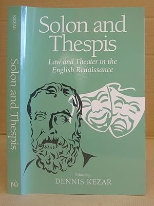 Solon And Thespis - Law And Theater [ Theatre ] In The English Renaissance