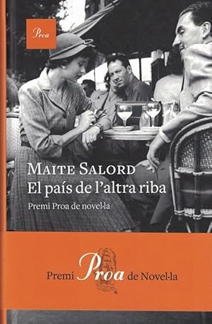 Seller image for Pas de l'altra riba, El. Premi Proa de novel.la. for sale by La Librera, Iberoamerikan. Buchhandlung
