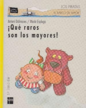 Seller image for Qu raros son los mayores! Edad: 4+. for sale by La Librera, Iberoamerikan. Buchhandlung