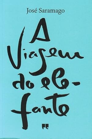 Seller image for A Viagem do Elefante. for sale by La Librera, Iberoamerikan. Buchhandlung