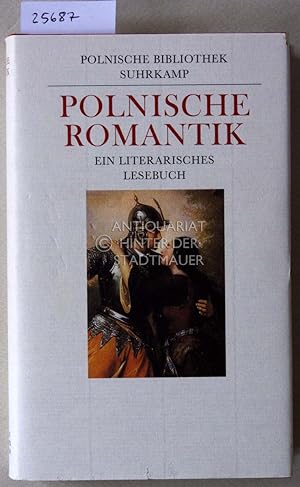 Polnische Romantik - Ein Lesebuch. [= Polnische Bibliothek] Mit e. Vorw. v. Maria Janion.