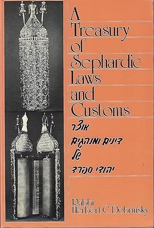 A Treasury of Sephardic Laws and Customs