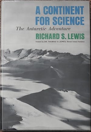 A Continent for Science : The Antarctic Adventure