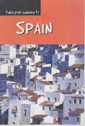Imagen del vendedor de Take Your Camera: Spain (Take Your Camera) a la venta por WeBuyBooks