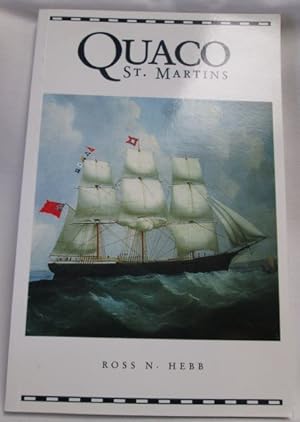 Quaco-St. Martins; A Brief History 1784-1884