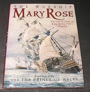 Seller image for The Warship Mary Rose; The Life & Times of King Henry VIII's Flagship for sale by powellbooks Somerset UK.