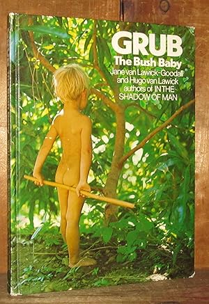 Seller image for Grub The Bush Baby for sale by Novelty Shop Used & Rare Books