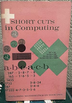 Image du vendeur pour Short Cuts in Computing Exploring Mathmatics on Your Own) mis en vente par Crossroads Books