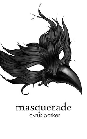 Seller image for masquerade by Parker, Cyrus, DROPKICKpoet [Paperback ] for sale by booksXpress