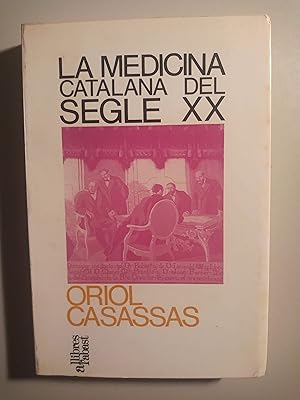 Imagen del vendedor de La medicina catalana del segle XX a la venta por Llibreria Fnix