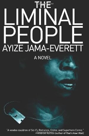 Seller image for The Liminal People: A Novel by Jama-Everett, Ayize [Paperback ] for sale by booksXpress